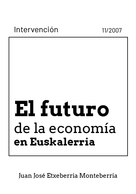 El futuro de la economía en Euskalerria Juan Jose Etxeberria Monteberria Experto en Economia Banca Etica